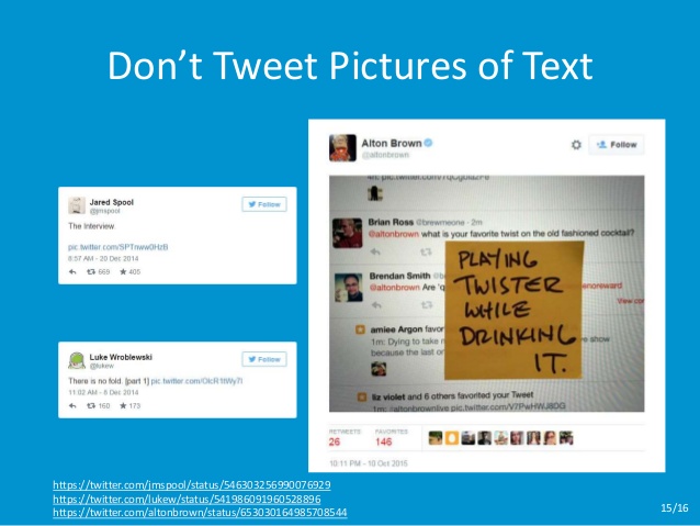 Don't tweet pictures of text! slide from presentation about accessible social media